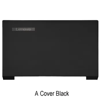 NAUJAS Lenovo V110-15ISK V110-15 Serijos Nešiojamas LCD Back Cover Front Bezel Vyriai Palmrest Apačioje Atveju A B C D Dangtelis Juodas